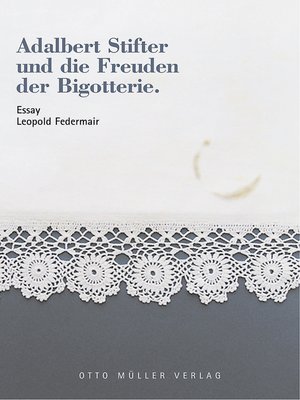 cover image of Adalbert Stifter und die Freuden der Bigotterie